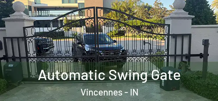 Automatic Swing Gate Vincennes - IN
