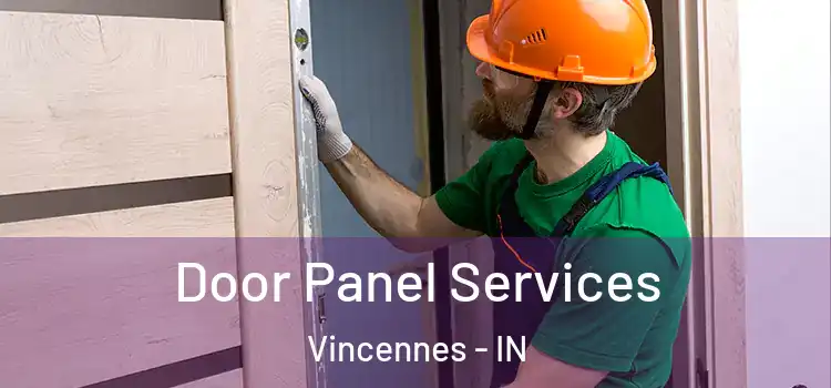  Door Panel Services Vincennes - IN