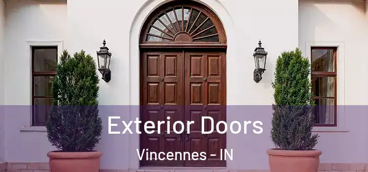  Exterior Doors Vincennes - IN