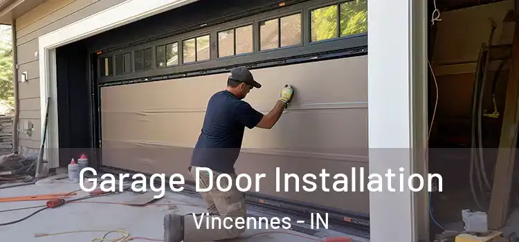  Garage Door Installation Vincennes - IN