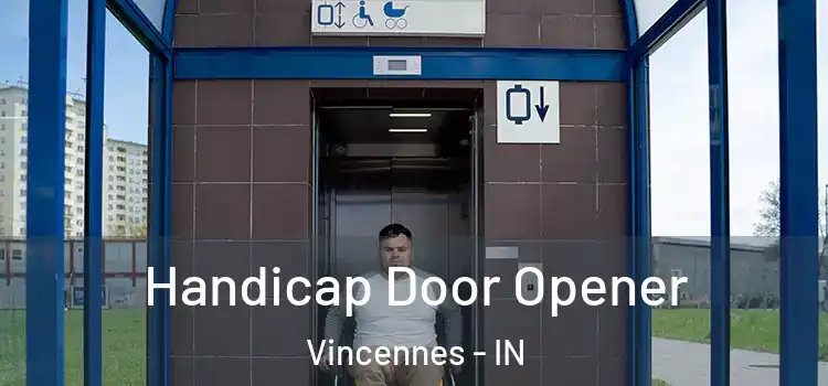 Handicap Door Opener Vincennes - IN