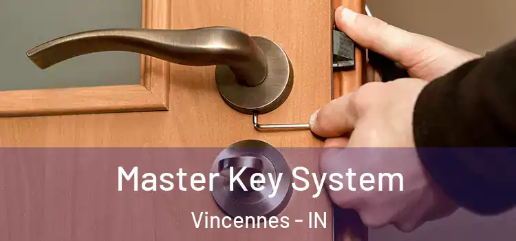 Master Key System Vincennes - IN
